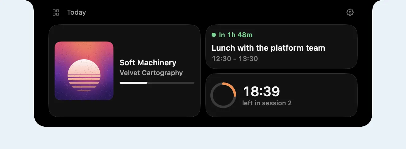 A board named Today in the expanded nook: a large now playing widget with the cover, title and progress, beside a widget with the next event and one with a focus timer’s ring and time left